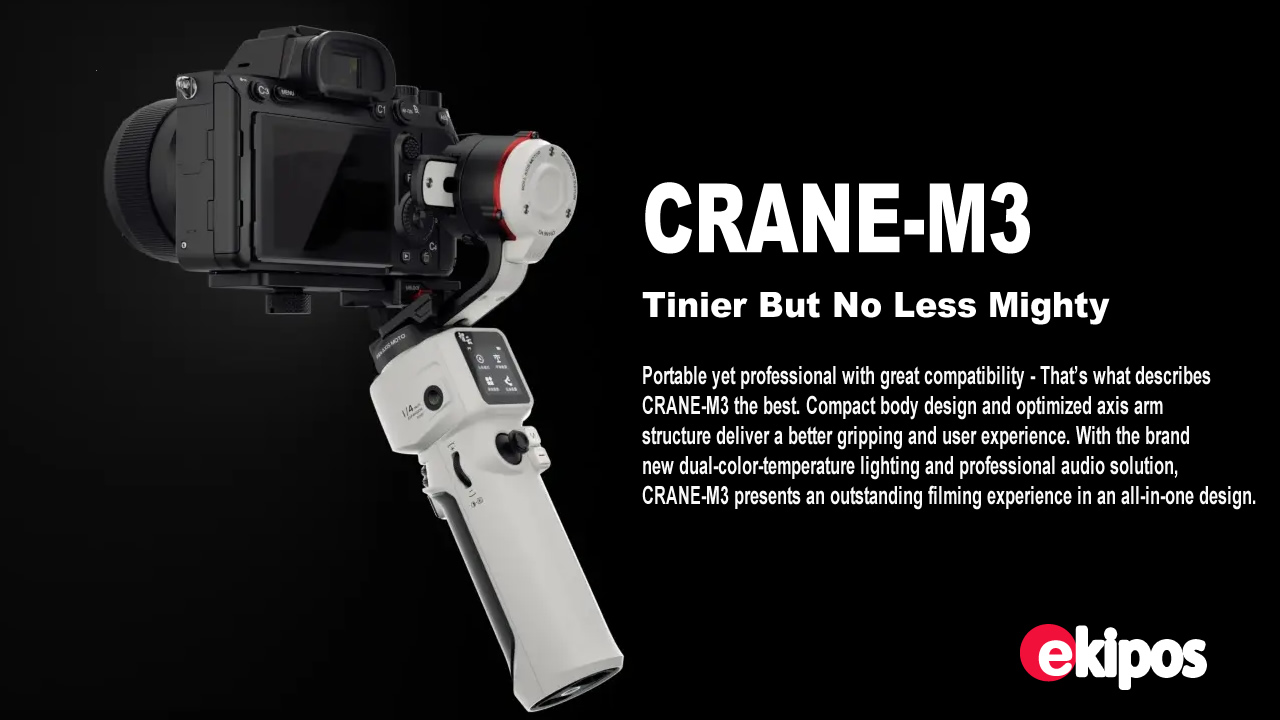 Zhiyun CRANE-M3 Tinier But No Less Mighty