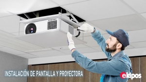 Instalación y Montaje de Proyectores / Pantallas