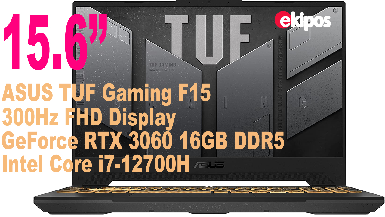 ASUS TUF Gaming F15 15.6/i7-12700H